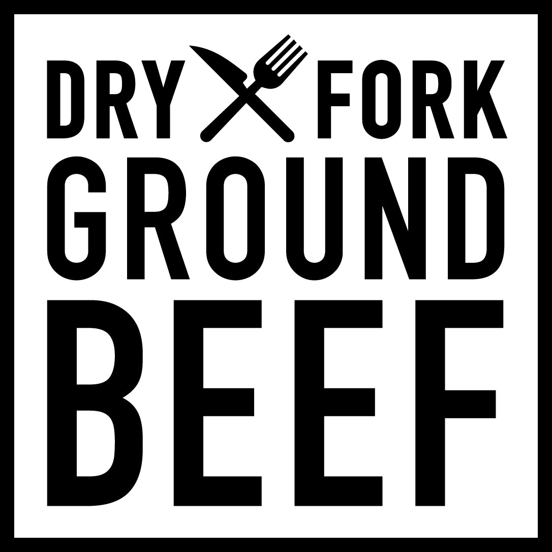 DRY FORK GROUND BEEF Stick Leg Ranch